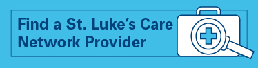 Find a St. Luke's Care Network Provider