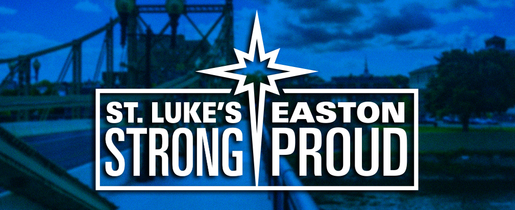 St. Luke's Strong - Easton Proud