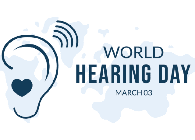 World Hearing Day, March 3rd