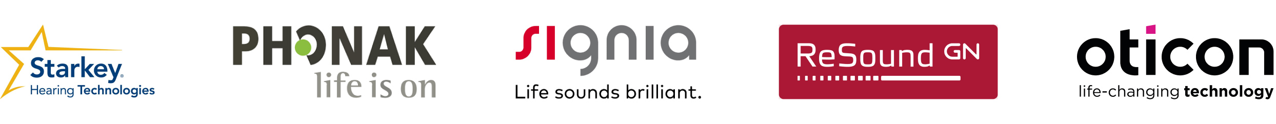 Starkey Hearing Technologies | PHONAK  Life is on | Signia - Life sounds brilliant | ReSound GN | oticon - life-changing technology