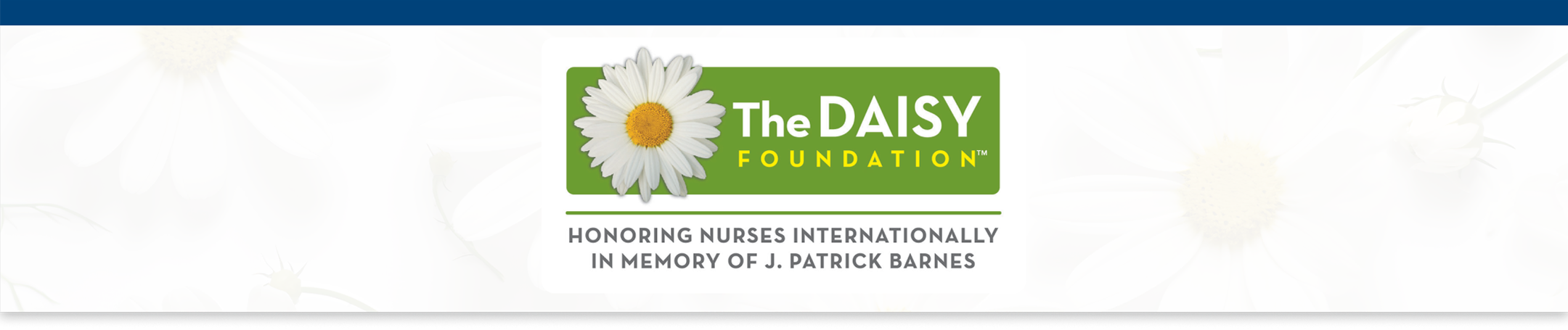 The DAISY Foundation | Honoring Nurses Internationally in Memory of J. Patrick Barnes